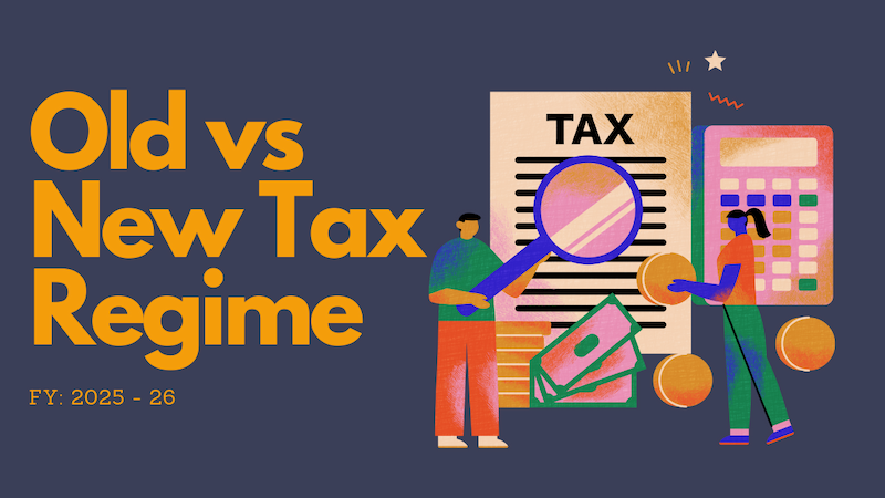 Old Tax Regime vs New Tax Regime